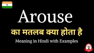 Arouse meaning in Hindi  Arouse ka kya matlab hota hai  Increase English vocabulary [upl. by Aicnorev664]