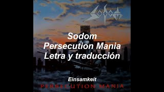 Sodom  Persecution Mania  Letra y traducción al español [upl. by Eiduj]