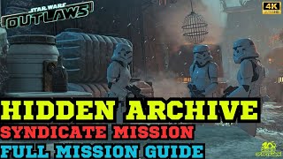 Hidden Archive  Find The Imperial Officer  Syndicate Mission  Star Wars Outlaws [upl. by Scevo]