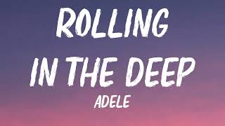 Adele  Rolling In The Deep Lyrics [upl. by Kared840]