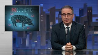 Pig Butchering Scams Last Week Tonight with John Oliver HBO [upl. by Annais185]