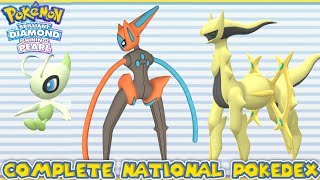 Pokémon Brilliant Diamond amp Shining Pearl  Full National Pokédex Complete [upl. by Ardnasella233]