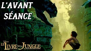 LAVANTSÉANCE  Le Livre de La Jungle [upl. by Einnel]