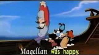 Animaniacs  Ballad of Magellan [upl. by Eiramacissej974]