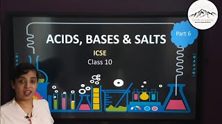 Acids Bases and Salts  Part 6  ICSE Class 10 [upl. by Latsyc]