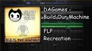 FLP Recreation  DAGames  Build Our Machine [upl. by Akitahs]