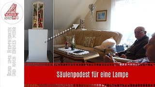 Säulenpodest für eine Lampe [upl. by Leandre901]