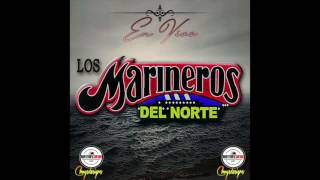 Los Marineros Del Norte  EN VIVO [upl. by Hayse]