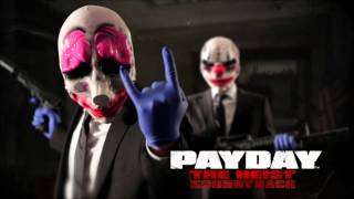 PAYDAY The Heist Soundtrack  Main Theme v1 [upl. by Sibilla]