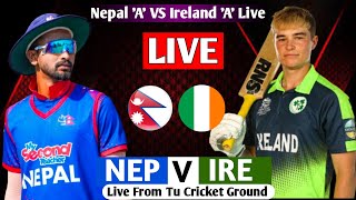 NEPAL A VS IRELAND A T20 SERIES 2024 LIVE  IRELAND A TOUR OF NEPAL 2024 NEP VS IRE 3RD T20 [upl. by Anyotal]