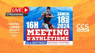 LIVE 🔴 MEETING D´ATHLÉTISME de la MARTINIQUE [upl. by Repotsirhc]