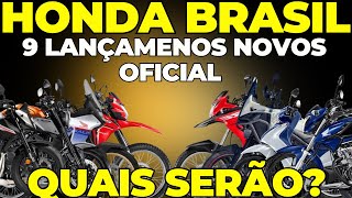 Honda Brasil OFICIAL 9 Lançamentos Novos em 2024 Quais Motos podem ser [upl. by Marcelle]