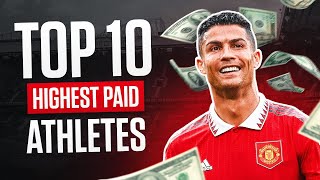 Top 10 Highest Paid Athletes 2022 [upl. by Crystal32]