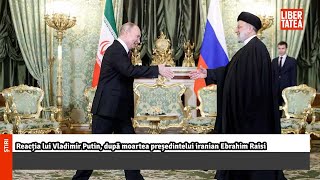 Reacția lui Vladimir Putin după moartea președintelui iranian Ebrahim Raisi [upl. by Ennaitsirhc241]