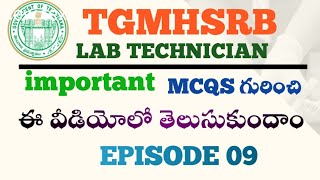 EPISODE 09 tgmhsrb lab technician important mcqs labtechinicians [upl. by Vharat44]