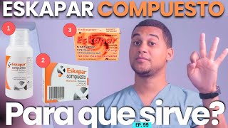 ESKAPAR COMPUESTO PARA QUE SIRVE  3 COSAS [upl. by Nwahsed]