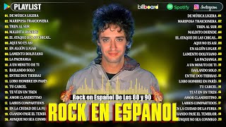 Clasicos Rock en Español de los 80 y 90  Lo Mejor Del Rock  Soda Stereo Maná Hombres G Caifanes [upl. by Aisa]