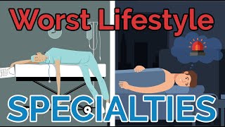 WORST Doctor Lifestyle Specialties [upl. by Bronez516]