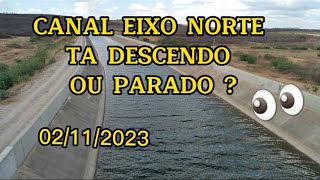 Canal Eixo Norte da Transposição do Rio São Francisco 02112023 [upl. by Baily]