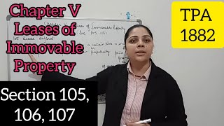 Section 105 106 107 Lease of Immovable Property Transfer of Property Act 1882 lease [upl. by Kumar]