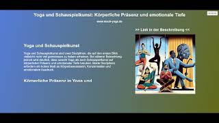 Yoga und Schauspielkunst Körperliche Präsenz und emotionale Tiefe [upl. by Power]