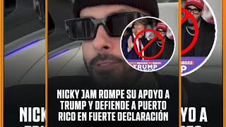 NICKY JAM ROMPE SU APOYO A DONALD TRUMP [upl. by Feune]