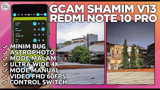 GCAM REDMI NOTE 10 PRO  Google Camera GCAM SHAMIM LINKON V13 Redmi Note 10 Pro Config IPhone 13 [upl. by Fineman]