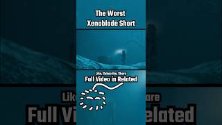 The Worst Xenoblade Short [upl. by Zelazny]