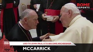 Report reveals McCarrick lied to John Paul II to become archbishop of Washington [upl. by Mandle]