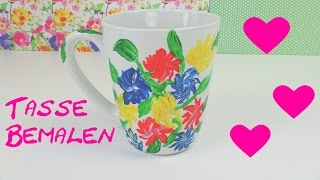 Tasse bemalen DIY als Geschenk individuelles Geschirr Anleitung Tutorial  deutsch Porzelan bemalen [upl. by Azarcon997]