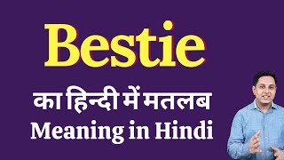 Bestie meaning in Hindi  Bestie ka kya matlab hota hai  daily use English words [upl. by Oxford]