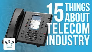 15 Things You Didn’t Know About The Telecommunication Industry [upl. by Eadie]