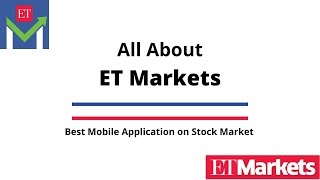 All About ET Markets  Best App For Stock Market [upl. by Ivor]