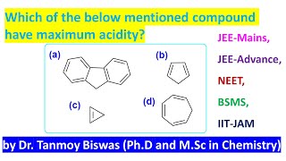 MCQ264 About acidity comparison by Dr Tanmoy Biswas for IITJEE NEET BSMS IITJAM and GATE [upl. by Accire]