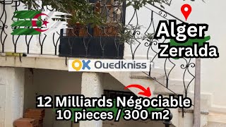 Ouedkniss Alger Zeralda maison 10 pieces 300 m2 [upl. by Cudlip]