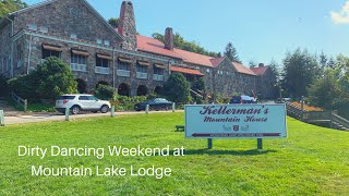 Vlog 182019  Dirty Dancing Weekend  Mountain Lake Lodge [upl. by Notreve]