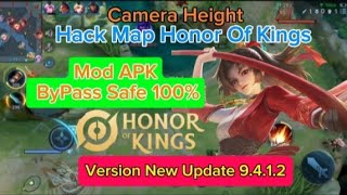 Hack Map Honor Of Kings  HOK New Version 9412  Mod APK Menu Bypass Safe 100 Camera Height [upl. by Lertnahs349]