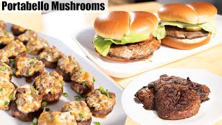 Portobello Mushrooms on the Grill 3 WAYS Perfect For Any Occasion [upl. by Tierza201]