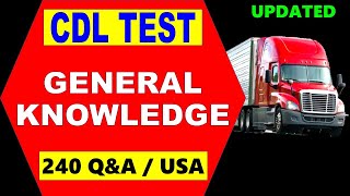 CDL ClassA Test quotGeneral Knowledgequot  240 QampA  USA Updated [upl. by Jankell]