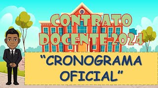 CONTRATO DOCENTE 2024  CRONOGRAMA OFICIAL [upl. by Hefter]