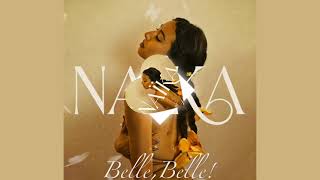 Naika  Belle Belle Lyrics [upl. by Annaliese]