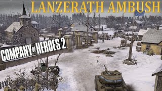 Tank Game  COH 2  Lanzerath Ambush tankgames wargames companyofheroes2 [upl. by Enar]