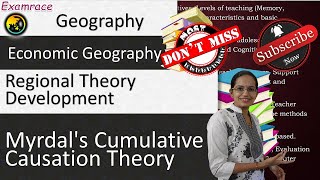 Myrdals Cumulative Causation Theory Fundamentals of Geography [upl. by Lareneg]