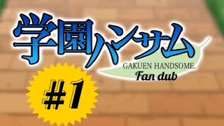 Gakuen Handsome English Fan Dub 1 [upl. by Valley]