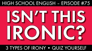 3 types of irony – Do you know the difference [upl. by Wileen]