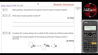 AQA GCSE Physics 2022  Paper 1 Q7 Higher Tier Past paper Question Topic Atomic Model of Matter [upl. by Alla]