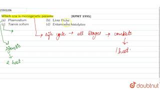 Which one is monogenetic parasite  11  PROSTISTA  BIOLOGY  ERRORLESS  Doubtnut [upl. by Sancho]