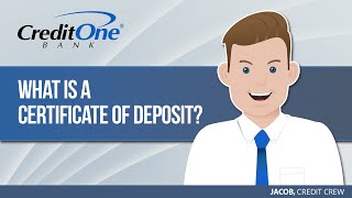 What is a Certificate of Deposit  Credit One Bank [upl. by Slyke]