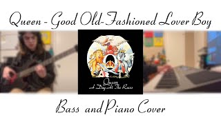 Queen  Good OldFashioned Lover Boy  Piano and Bass Cover [upl. by Fina]