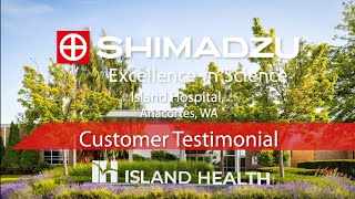 Smart DSI Customer Testimonial – Island Hospital Anacortes WA [upl. by Solakcin]